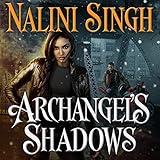 Archangel's Shadows: Guild Hunter, Book 7