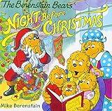 The Berenstain Bears' Night Before Christmas: A Christmas Holiday Book for Kids