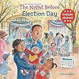 The Night Before Election Day