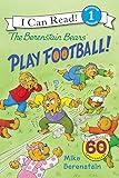 The Berenstain Bears Play Football! (I Can Read Level 1)