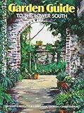 Garden Guide to the Lower South