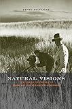 Natural Visions: The Power of Images in American Environmental Reform