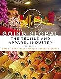 Going Global: The Textile and Apparel Industry