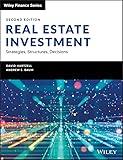 Real Estate Investment and Finance: Strategies, Structures, Decisions (Wiley Finance)