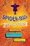 Spider-Man Psychology: Untangling Webs (Popular Culture Psychology, 15)