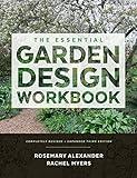 The Essential Garden Design Workbook: Completely Revised and Expanded