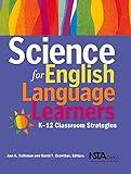 Science for English Language Learners: K-12 Classroom Strategies