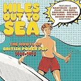 Miles Out To Sea: The Roots Of British Power Pop 1969-1975 / Various