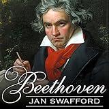 Beethoven: Anguish and Triumph