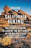 Moon California Hiking: The Complete Guide to 1,000 of the Best Hikes in the Golden State (Moon Outdoors)