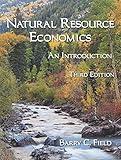 Natural Resource Economics: An Introduction, Third Edition