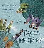 Racism and Intolerance (Children In Our World Series)