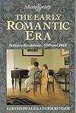 Early Romantic Era Between Revolutions: 1789 And 1848 (Music and Society (Englewood Cliffs, N.J.).)