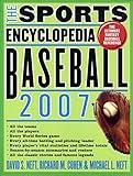 The Sports Encyclopedia: Baseball 2007