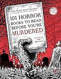 101 Horror Books to Read Before You're Murdered