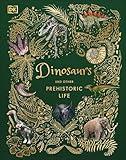 Dinosaurs and Other Prehistoric Life (DK Children's Anthologies)