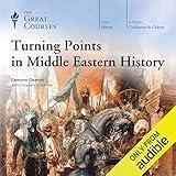 Turning Points in Middle Eastern History