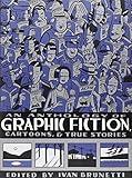 An Anthology of Graphic Fiction, Cartoons, and True Stories (Anthology of Graphic Fiction, Cartoons, & True Stories, Volume 1)