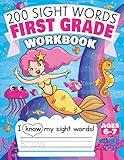 200 Sight Words First Grade Workbook Ages 6-7: 135 Fun Pages of Reading & Writing Activities with High Frequency Sight Words for 1st Grade Kids