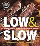 Low and Slow: The Art and Technique of Braising, BBQ, and Slow Roasting