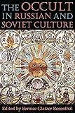 The Occult in Russian and Soviet Culture