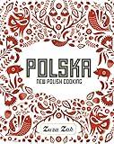 Polska: New Polish Cooking