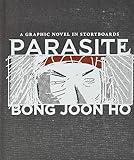 Parasite: A Graphic Novel in Storyboards