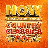 NOW Country Classics '00s