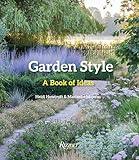 Garden Style: A Book of Ideas