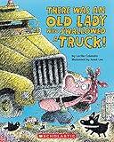 There Was an Old Lady Who Swallowed a Truck (There Was an Old Lady [Colandro])