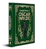 Greatest Works of Oscar Wilde (Deluxe Hardbound Edition)