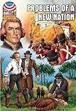 Problems of a New Nation: 1800-1830- Graphic U.S. History (Saddleback Graphic: U.s. History)