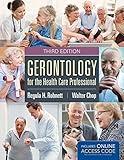 Gerontology for the Health Care Professional