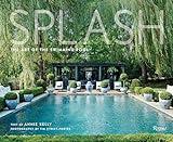 Splash: The Art of the Swimming Pool