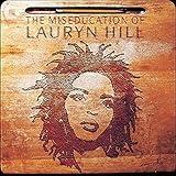 The Miseducation Of Lauryn Hill