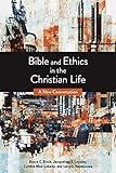 Bible and Ethics in the Christian Life: A New Conversation