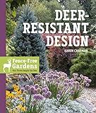 Deer-Resistant Design: Fence-free Gardens that Thrive Despite the Deer