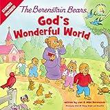 The Berenstain Bears God's Wonderful World (Berenstain Bears/Living Lights: A Faith Story)