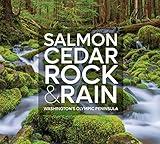 Salmon, Cedar, Rock & Rain: Washington’s Olympic Peninsula