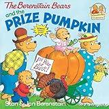 The Berenstain Bears and the Prize Pumpkin