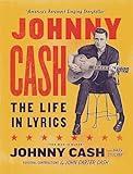 Johnny Cash: The Life In Lyrics